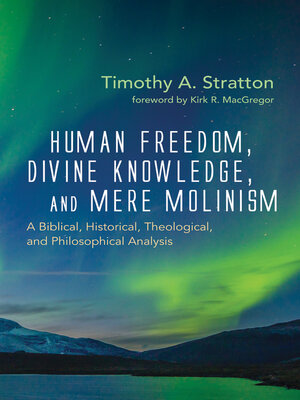 cover image of Human Freedom, Divine Knowledge, and Mere Molinism
